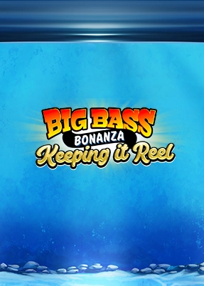 Big Bass - Keeping it Reel
